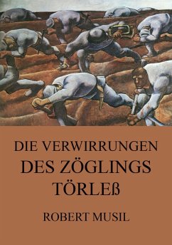 Die Verwirrungen des Zöglings Törleß (eBook, ePUB) - Musil, Robert