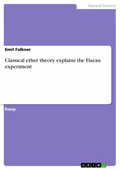 Classical ether theory explains the Fizeau experiment (eBook, PDF)