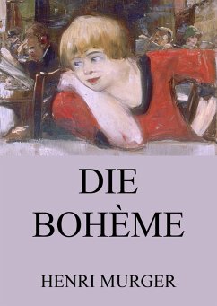 Die Bohème (eBook, ePUB) - Murger, Henri