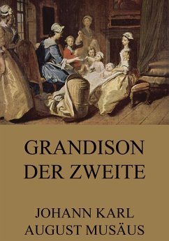 Grandison der Zweite (eBook, ePUB) - Musäus, Johann Karl August