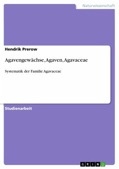 Agavengewächse, Agaven, Agavaceae (eBook, PDF)