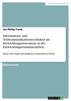 Informations- und Telekommunikationstechniken als Entwicklungsinstrument in der Entwicklungszusammenarbeit (eBook, PDF)