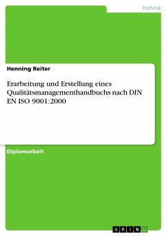 Erarbeitung und Erstellung eines Qualitätsmanagementhandbuchs nach DIN EN ISO 9001:2000 (eBook, PDF) - Reiter, Henning