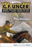 Pferdejäger / G. F. Unger Sonder-Edition Bd.005 (eBook, ePUB)