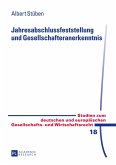 Jahresabschlussfeststellung und Gesellschafteranerkenntnis