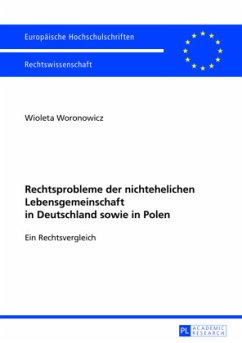 Rechtsprobleme der nichtehelichen Lebensgemeinschaft in Deutschland sowie in Polen - Woronowicz, Wioleta