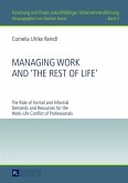Managing Work and &quote;The Rest of Life&quote;