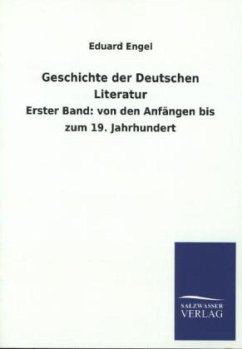 Geschichte der Deutschen Literatur - Engel, Eduard