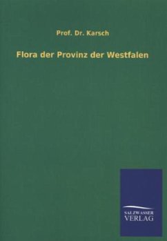 Flora der Provinz der Westfalen - Karsch