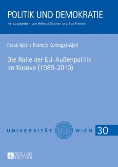 Cover Die Rolle der EU-Außenpolitik im Kosovo (1989-2010)