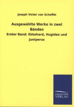 Ausgewählte Werke in zwei Bänden - Scheffel, Joseph Viktor von