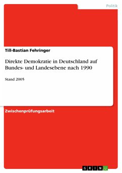 Direkte Demokratie in Deutschland auf Bundes- und Landesebene nach 1990 (eBook, PDF) - Fehringer, Till-Bastian