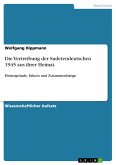 Die Vertreibung der Sudetendeutschen 1945 aus ihrer Heimat. Hintergründe, Fakten und Zusammenhänge (eBook, ePUB)