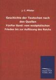 Geschichte der Teutschen nach den Quellen