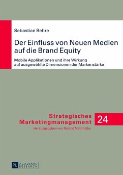 Der Einfluss von Neuen Medien auf die Brand Equity - Behre, Sebastian