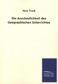 Die Anschaulichkeit des Geographischen Unterrichtes