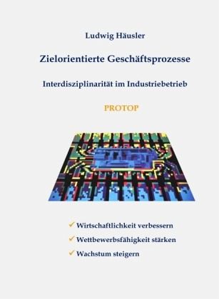 Zielorientierte Geschäftsprozesse Zielorientierte Geschäftsprozesse