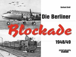 Die Berliner Blockade 1948/1949 - Greß, Gerhard