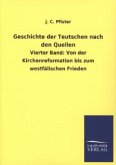 Geschichte der Teutschen nach den Quellen