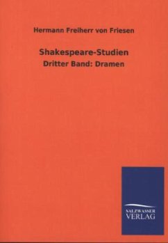 Shakespeare-Studien - Friesen, Hermann