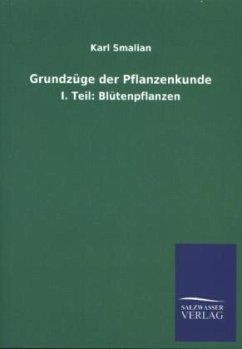 Grundzüge der Pflanzenkunde - Smalian, Karl