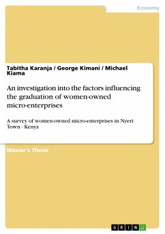 An investigation into the factors influencing the graduation of women-owned micro-enterprises (eBook, PDF) - Karanja, Tabitha; Kimani, George; Kiama, Michael