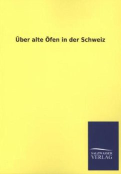 Cover Über alte Öfen in der Schweiz