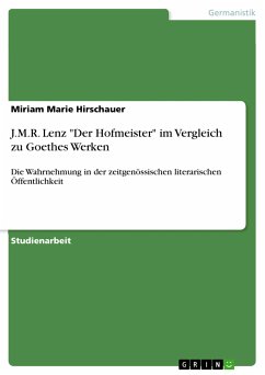 J.M.R. Lenz "Der Hofmeister" im Vergleich zu Goethes Werken (eBook, PDF)