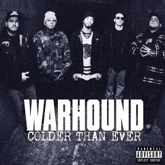 Colder Than Ever - Warhound