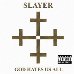 God Hates Us All - Slayer