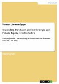 Secondary Purchases als Exit-Strategie von Private Equity-Gesellschaften (eBook, PDF)