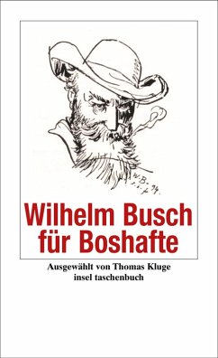 Wilhelm Busch für Boshafte (eBook, ePUB) - Busch, Wilhelm