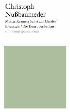 Mutter Kramers Fahrt zur Gnade/Eisenstein/Die Kunst des Fallens (eBook, ePUB) - Nußbaumeder, Christoph