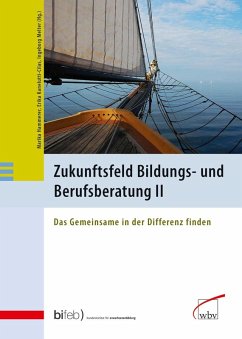 Zukunftsfeld Bildungs- und Berufsberatung II (eBook, PDF)