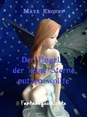 Der Engel, der keine Sterne putzen wollte (eBook, ePUB)