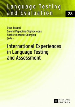 International Experiences in Language Testing and Assessment