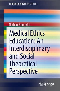 Cover Medical Ethics Education: An Interdisciplinary and Social Theoretical Perspective