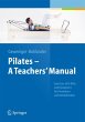 Pilates ¿ A Teachers' Manual - Bild 1