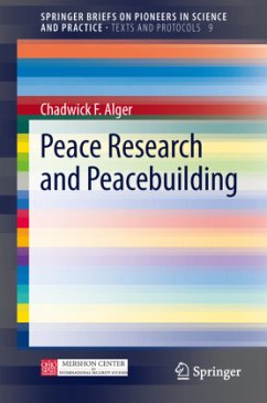 Peace Research and Peacebuilding - Alger, Chadwick F