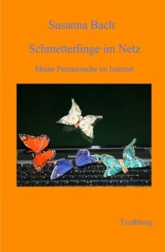 Schmetterlinge im Netz - Bach, Susanna
