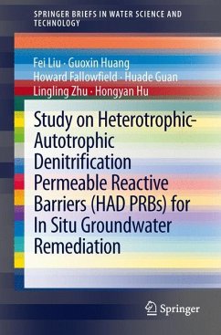 Study on Heterotrophic-Autotrophic Denitrification Permeable Reactive Barriers (HAD PRBs) for In Situ Groundwater Remediation - Liu, Fei;Huang, Guoxin;Fallowfield, Howard