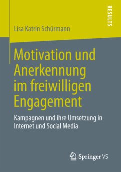 Motivation und Anerkennung im freiwilligen Engagement - Schürmann, Lisa Katrin