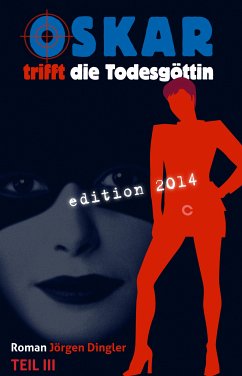 Oskar trifft die Todesgöttin (eBook, ePUB) - Dingler, Jörgen