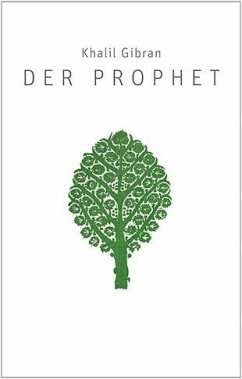 Der Prophet - Gibran, Khalil