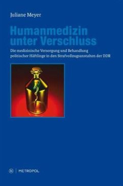 Humanmedizin unter Verschluss - Meyer, Juliane