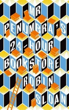 Mr Penumbra's 24-Hour Bookstore - Sloan, Robin