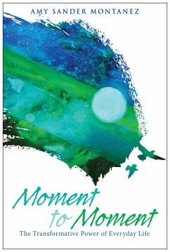 Moment to Moment - Montanez, Amy Sander