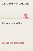 Betuwsche novellen, en Een reisgezelschap