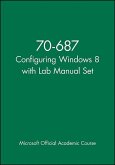 70-687 Configuring Windows 8 with Lab Manual Set