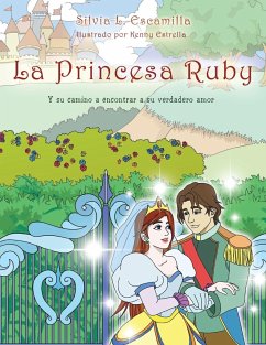 La Princesa Ruby - Escamilla, Silvia L.